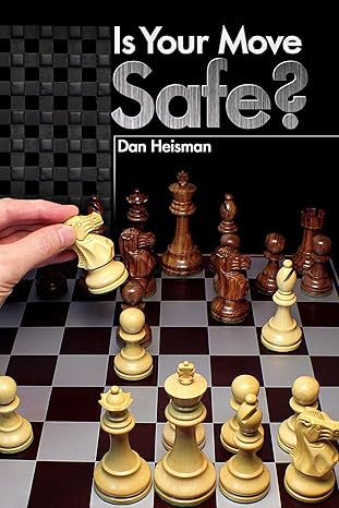 Link to Safety first! Success in chess begins with asking yourself the basic question, “Is the move that I’m considering a safe one?”