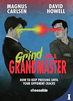 Link to Carlsen and Howell show how you can keep a game alive, how you can keep posing problems to your opponent, how you can recognize the first small mistakes, and how you can grind your opponent down until he cracks.